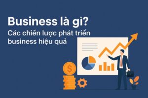 Business là gì