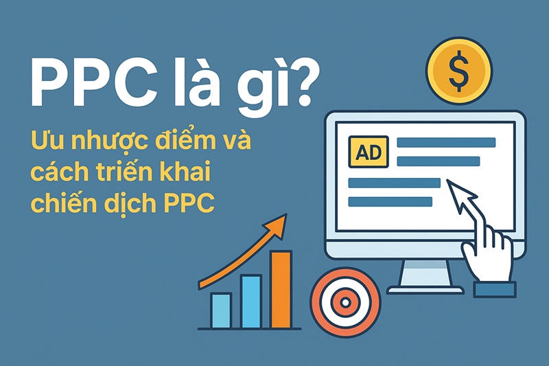 PPC là gì? Ưu nhược điểm và cách triển khai chiến dịch PPC - Khóa học ...