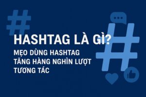 hashtag là gì