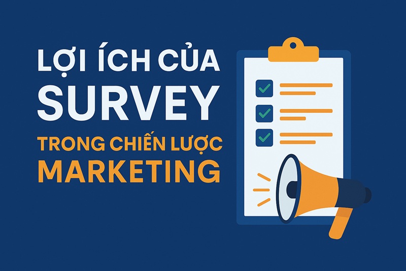 lợi ích của survey