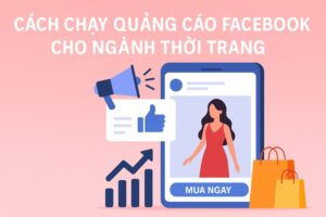 cách chạy quảng cáo Facebook
