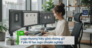Logo thương hiệu gồm những gì 7 yếu tố tạo logo chuyên nghiệp